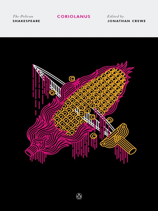 Title details for Coriolanus by William Shakespeare - Available